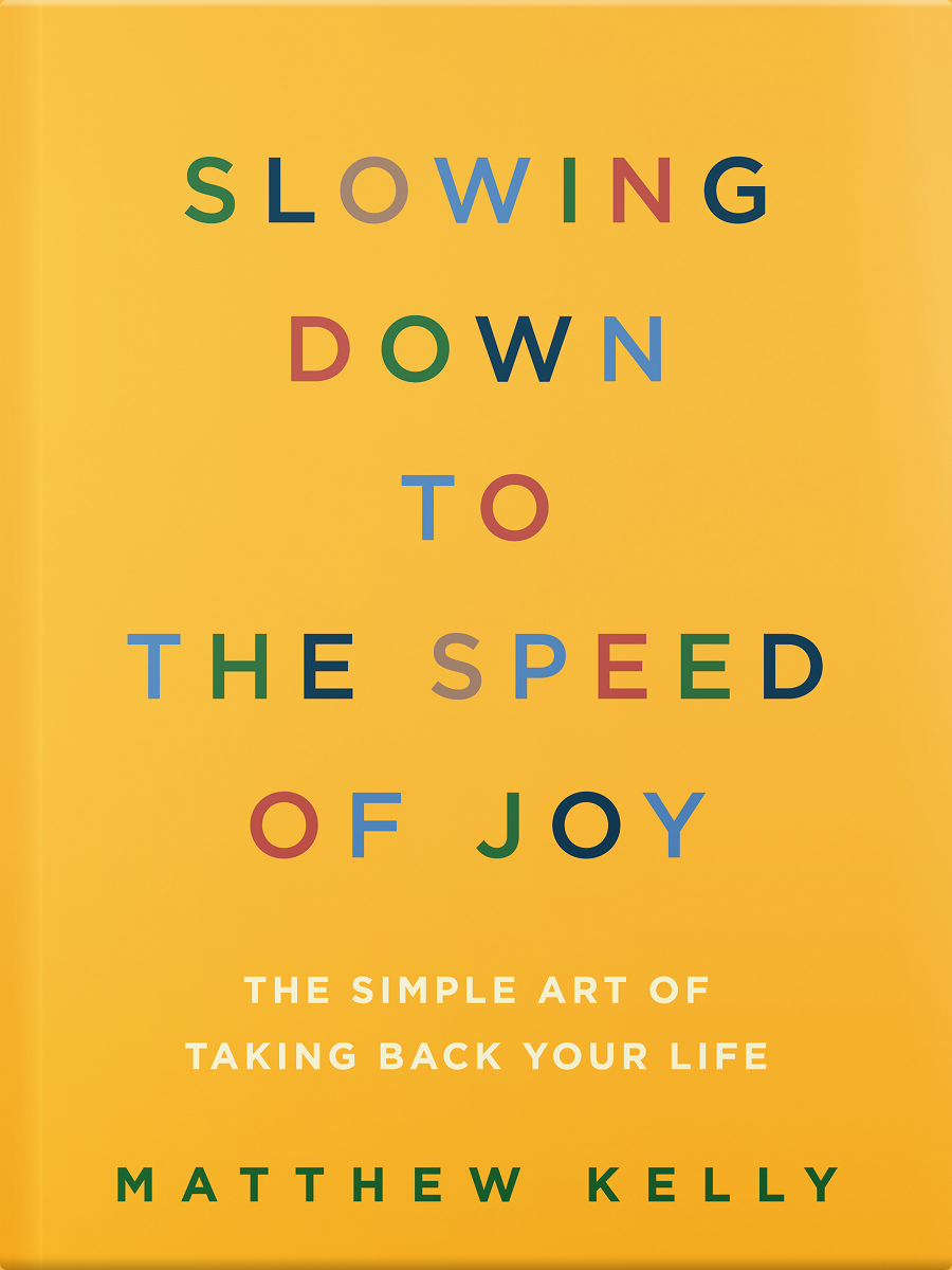 Slowing Down to the Speed of Joy Paperback